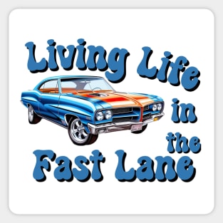 vintage car Living life in the fast lane Sticker